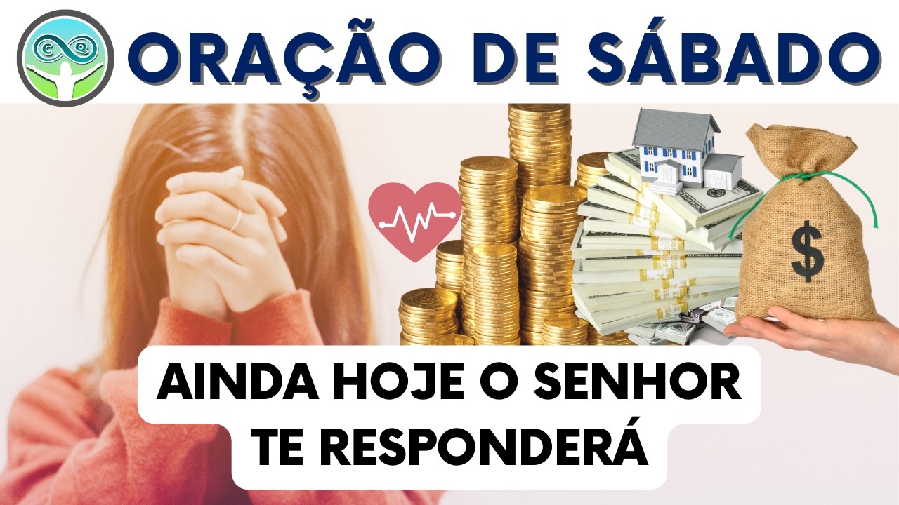ORAÇÃO DE SÁBADO - AINDA HOJE O SENHOR TE RESPONDERÁ 🙌🙌🙌