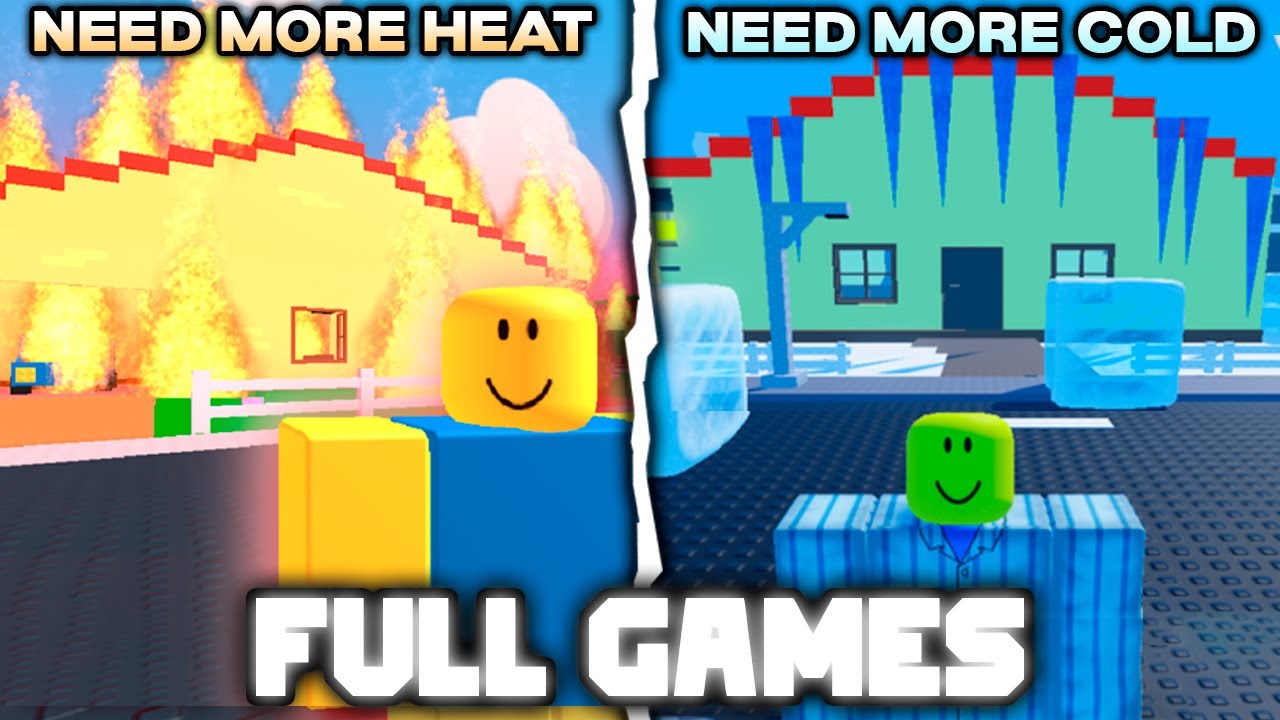 🔥NEED MORE HEAT🔥 + 🧊NEED MORE COLD🧊 - (Full Walkthrough) - Roblox