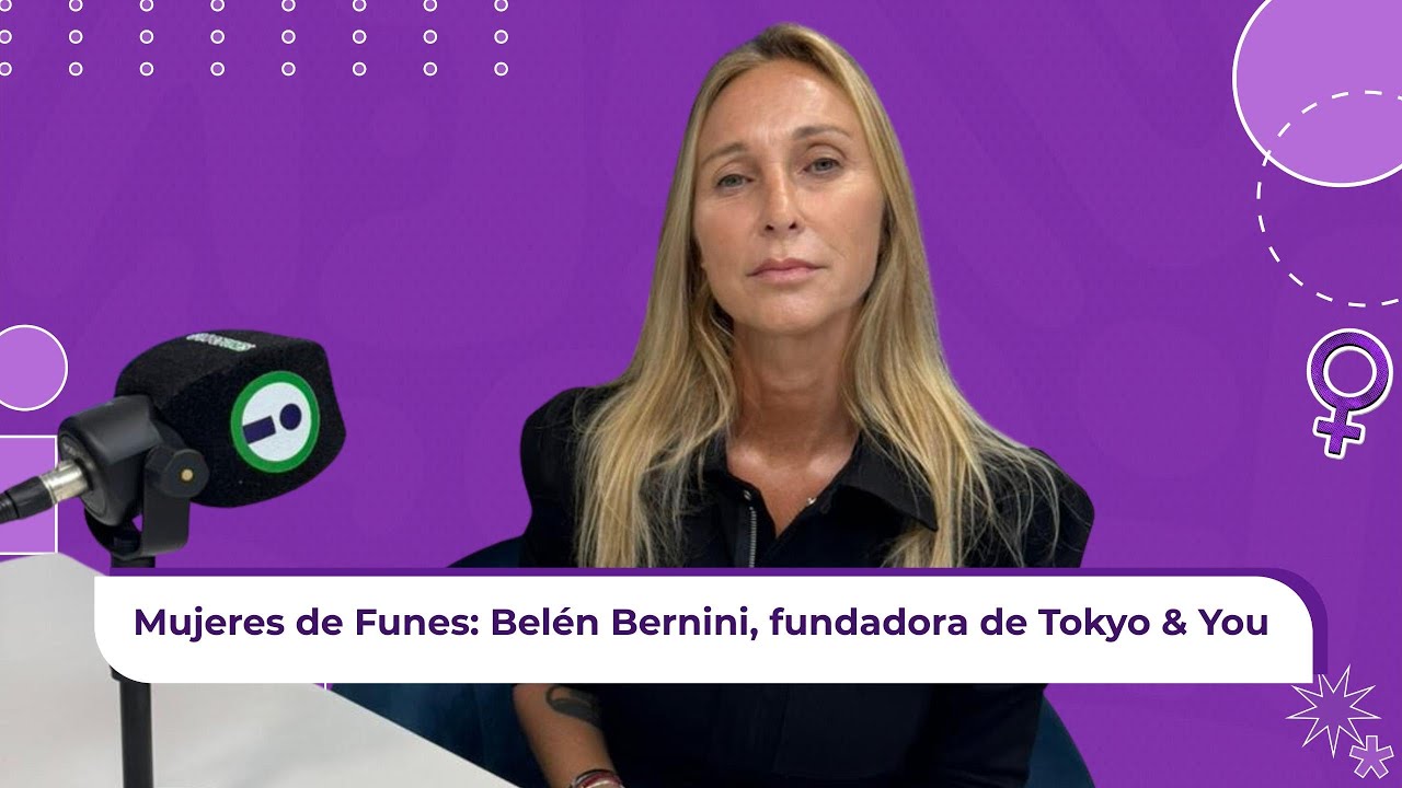 Mujeres de Funes: Belén Bernini, fundadora de Tokyo & You