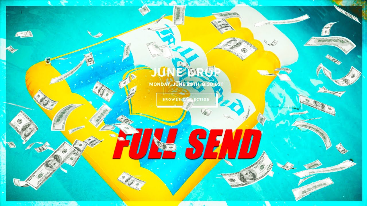 FULLSEND JUNE 2020 DROP! (INFO, PRICES, and MORE!)