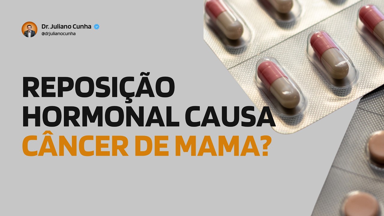 Reposição Hormonal Causa Câncer de Mama?
