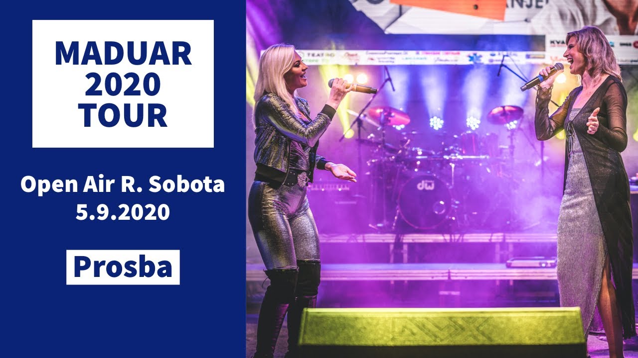 MADUAR 2020 TOUR | Prosba | 05.09. 2020 - R. Sobota