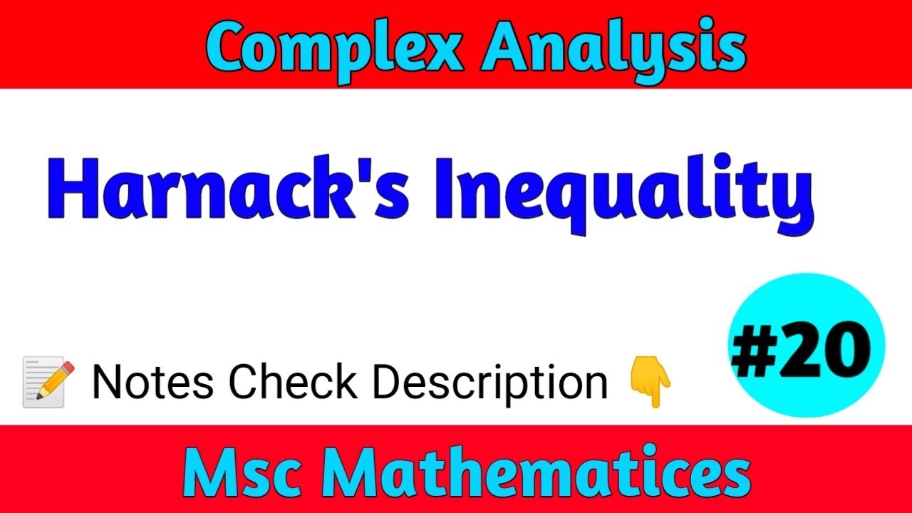 Harnack's Inequality | Complex Analysis  | Msc Math