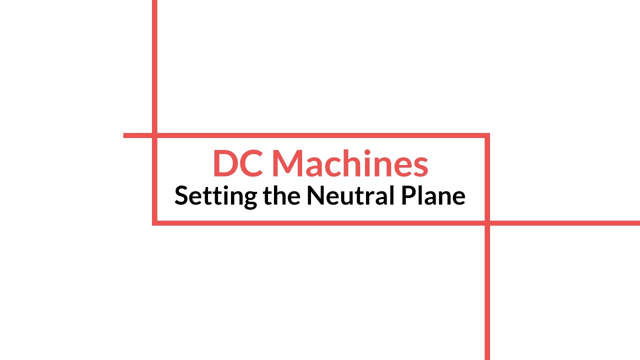 Setting the Neutral Plane