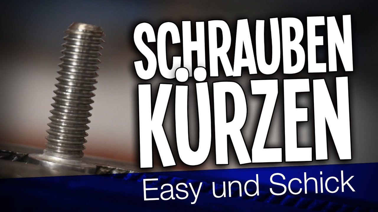 Schrauben Kürzen - Einmal mit der Flex und einmal mit der Handsäge.