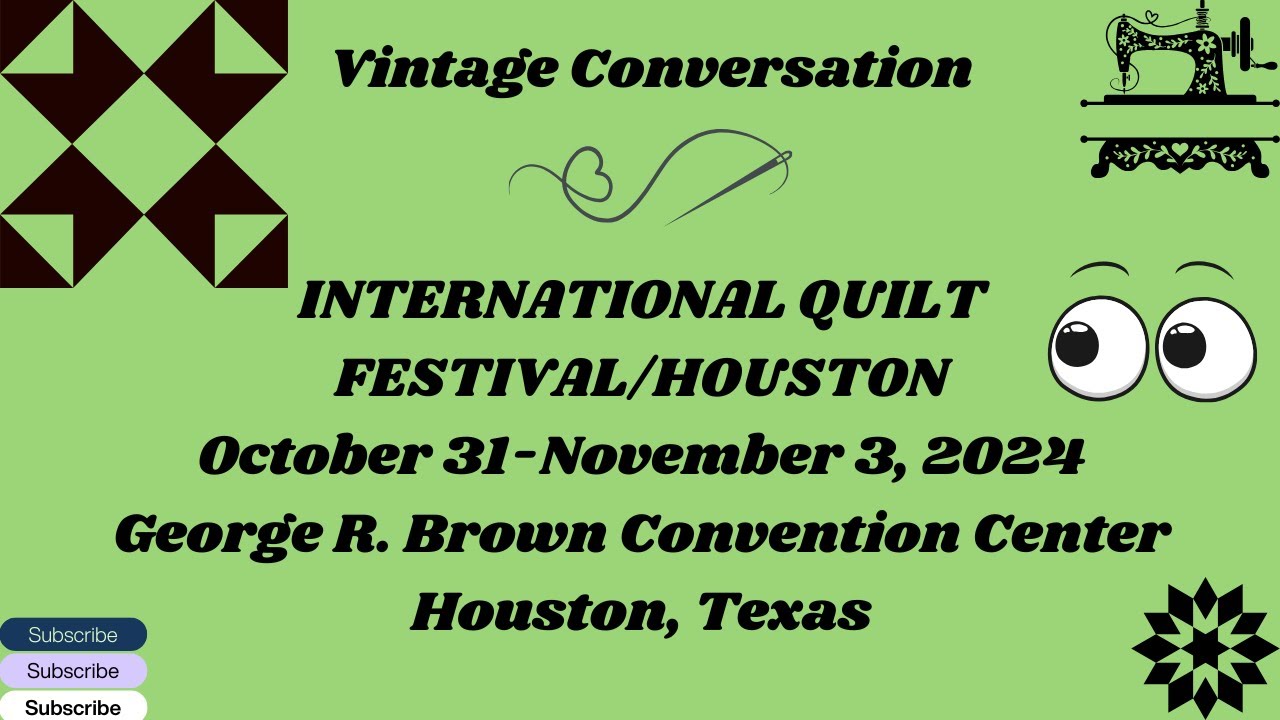 Houston International Quilt Festival 2024 and Mini Haul
