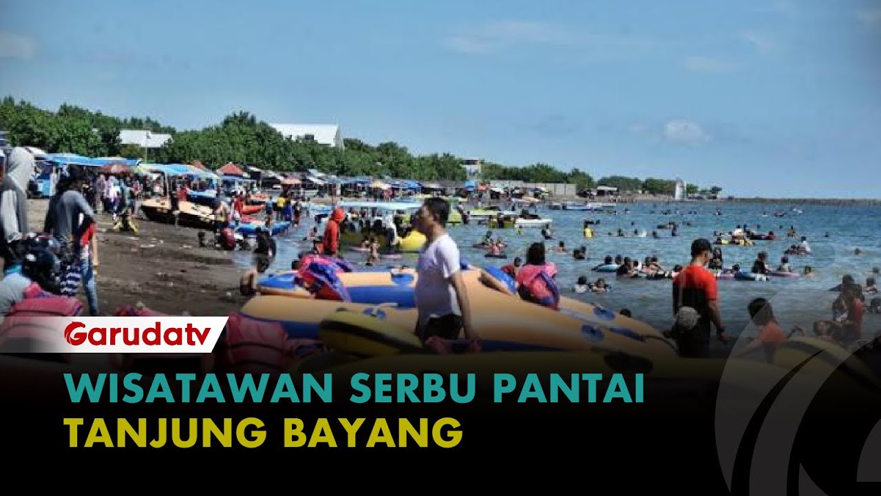 Menghabiskan Libur Lebaran dengan Pesona Keindahan Pantai Tanjung Bayang
