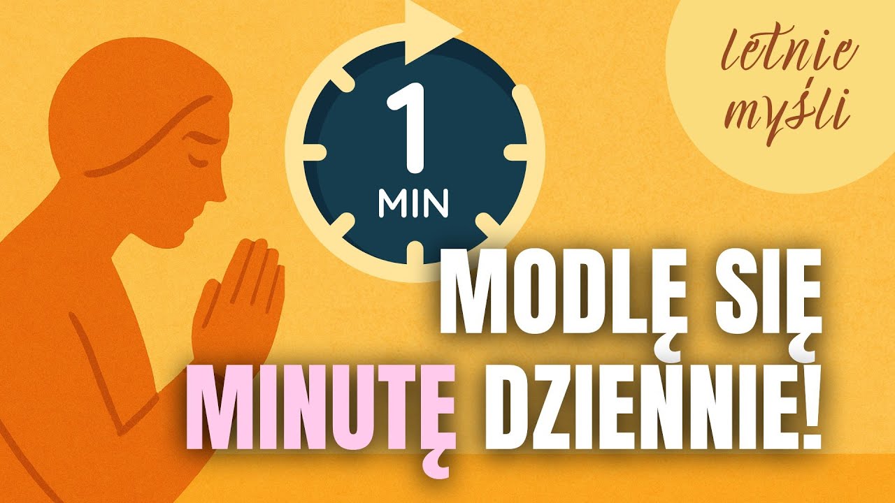 MODLĘ SIĘ MINUTĘ DZIENNIE! | ks. Mateusz Szerszeń CSMA