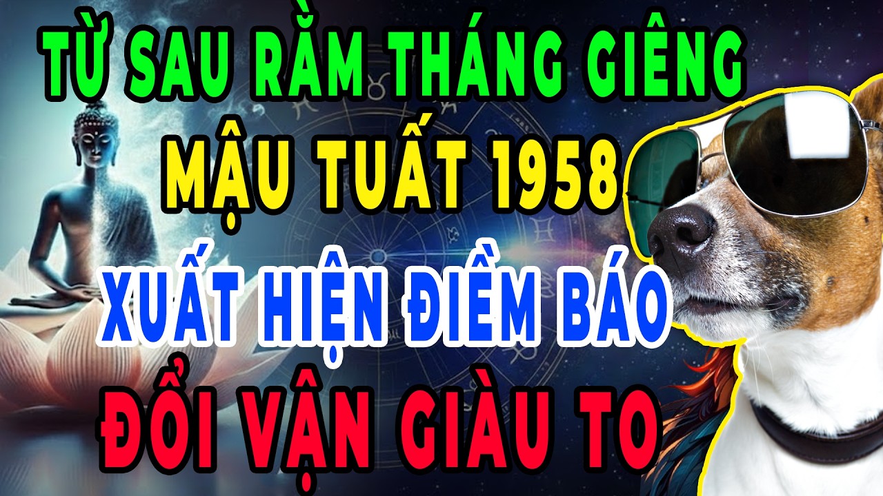 Xuất Hiện Điềm Báo Chấn Động: Mậu Tuất 1958, Thần Tài Ban Phước, Đổi Vận giàu to Sau Rằm Tháng 1 Âm