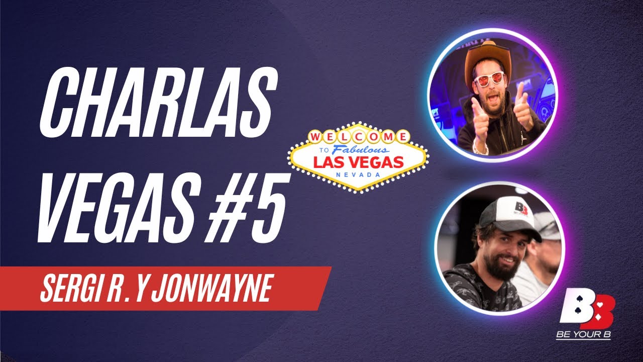 Charla WSOP Vegas 2022 #1 - Sergi Reixach y Jonwayne
