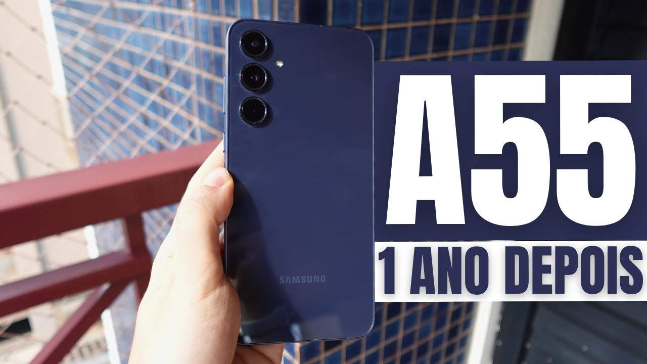 GALAXY A55 (1 ANO DEPOIS) || e o A56? QUAL COMPRAR?