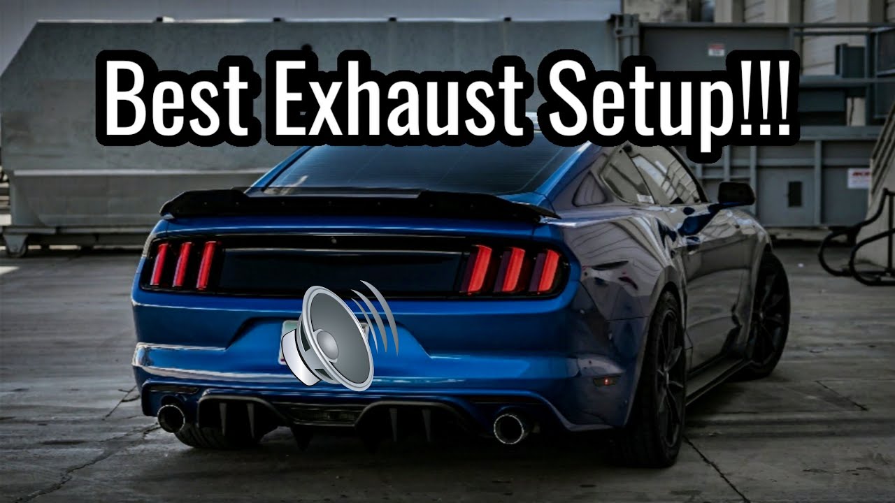 Best Ecoboost Mustang Exhaust Setup