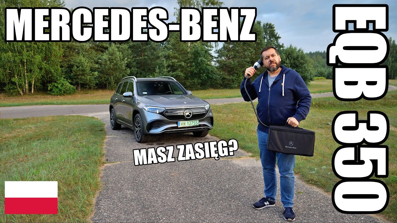 Mercedes-Benz EQB 350 4MATIC - elektryczne GLB - zasięg, ładowanie, itp. (PL) - test i jazda pr&oacute;bna