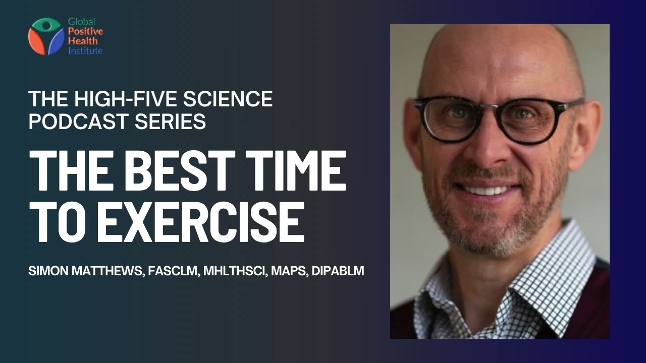 High Five Science Podcast Series - The Best Time to Exercise