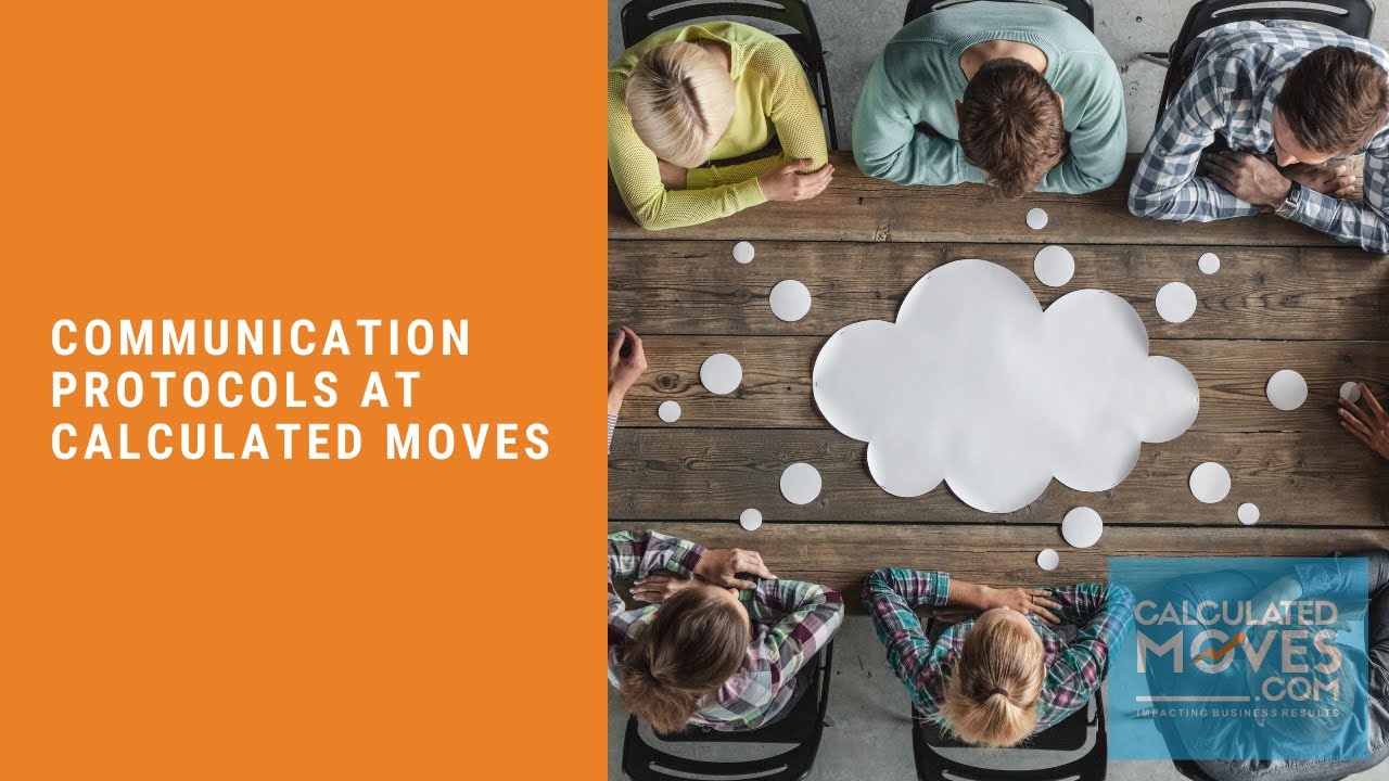 Communication Protocols at Calculated Moves