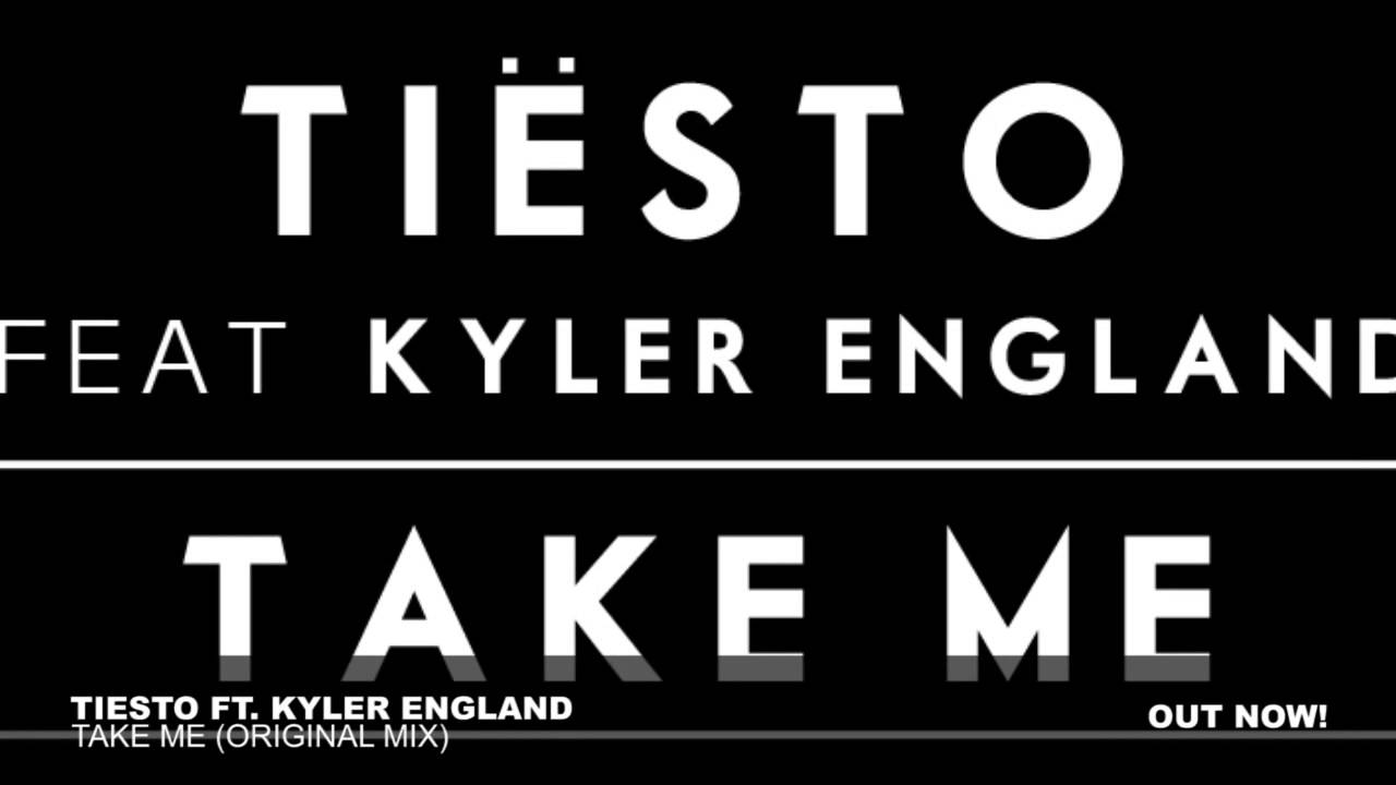 Tiësto - Take Me ft. Kyler England (Original Mix)