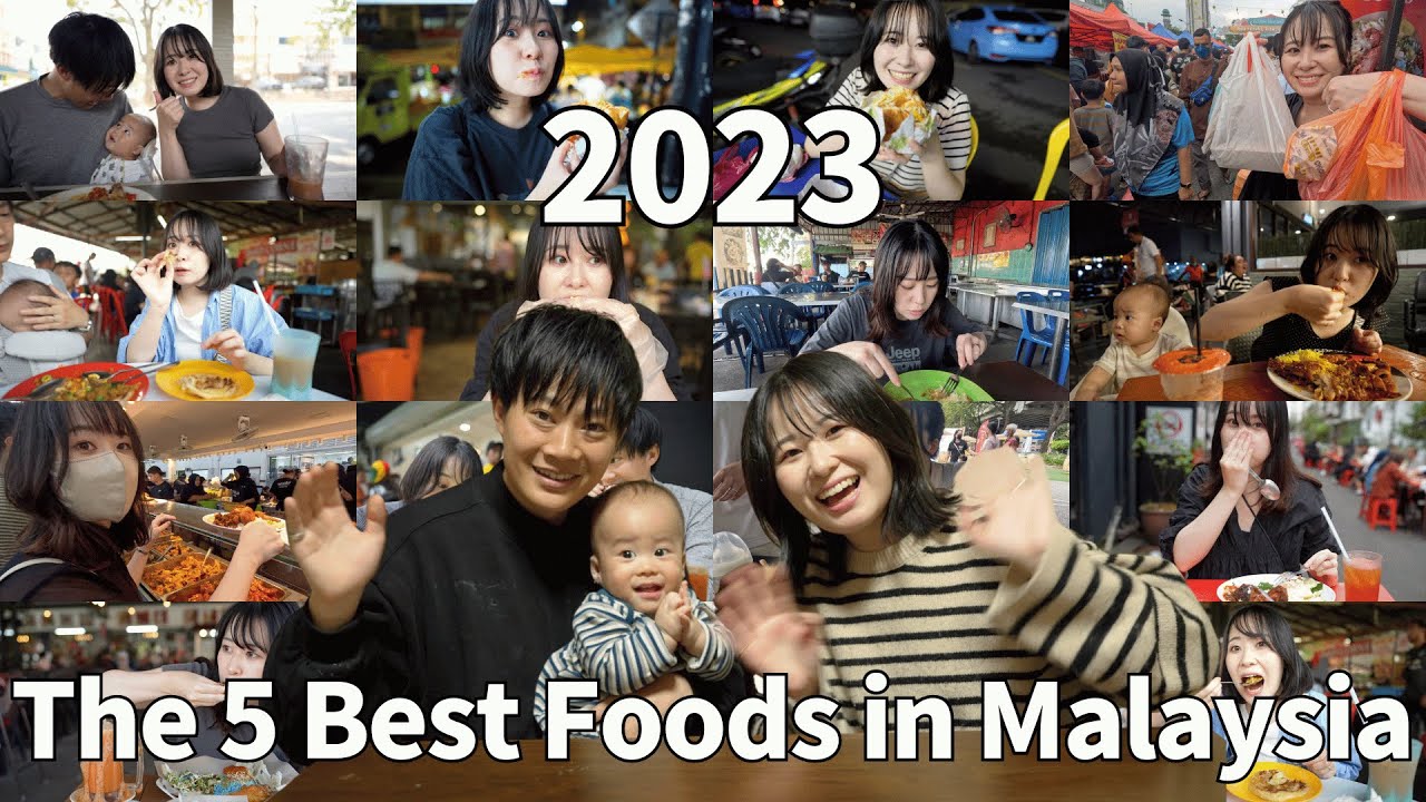 【2023】The 5 Best Foods in Malaysia/今年食べた美味しいマレーシアグルメまとめ🇲🇾