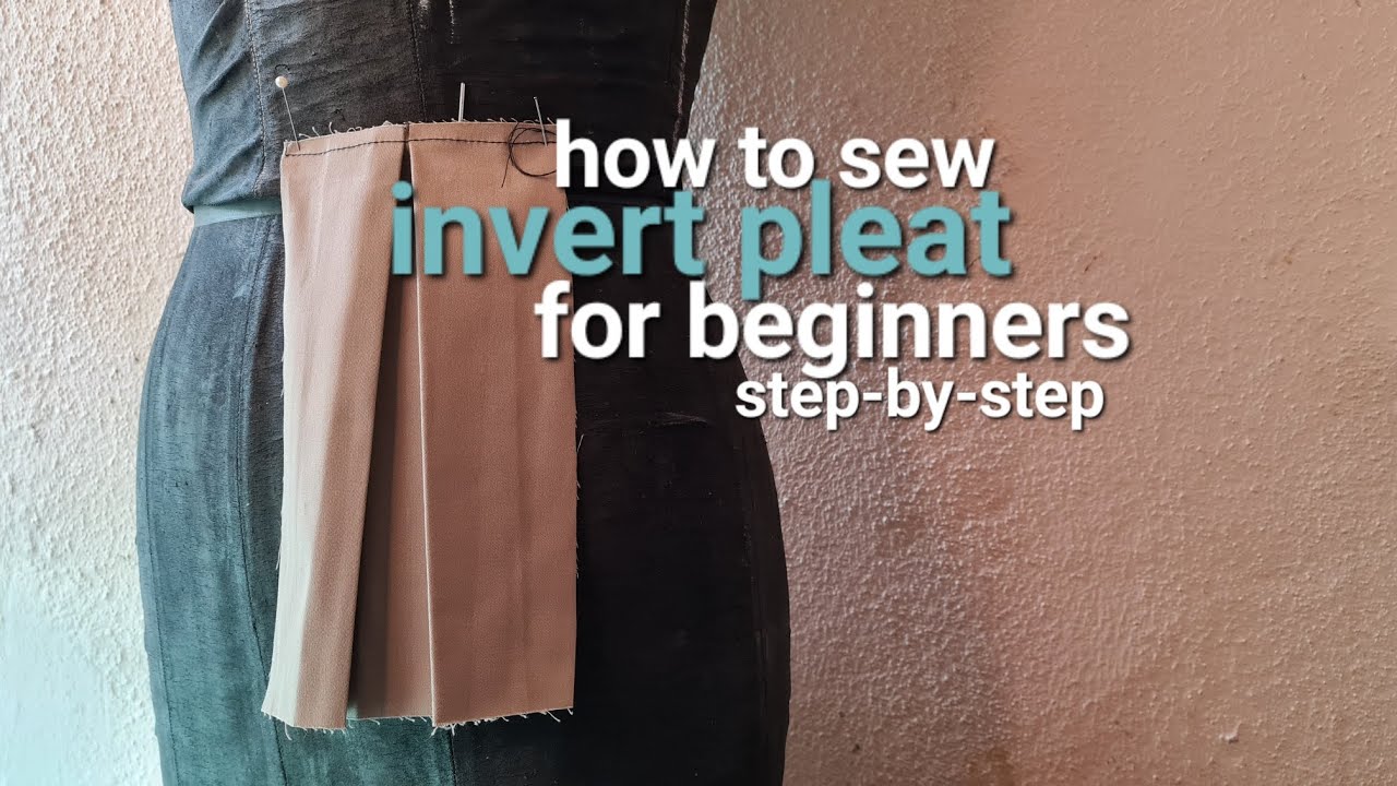 How To Sew Invert Pleats For Beginners | Easy To Follow | Basic Tutorials