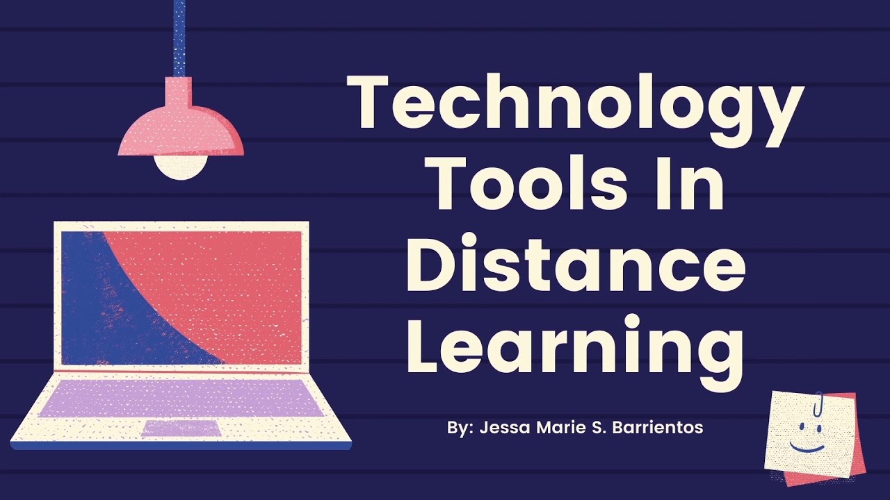 Technology Tools in Distance Learning.