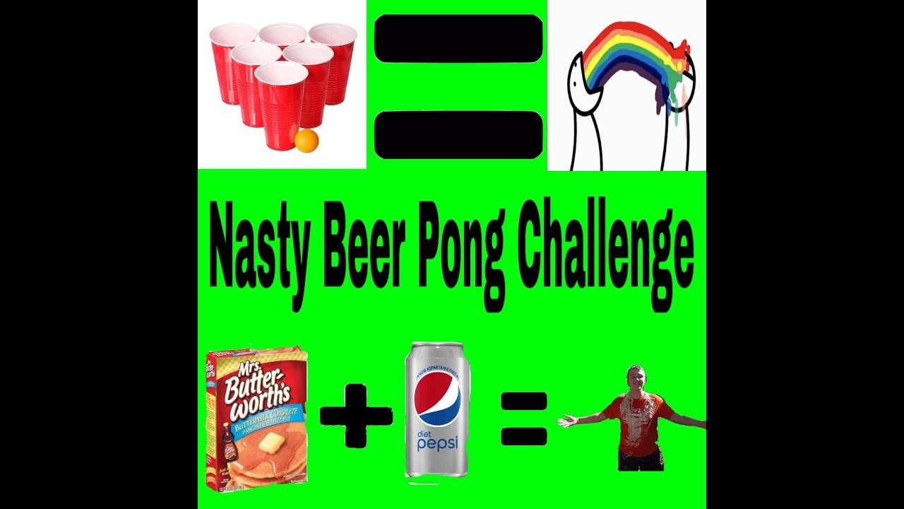 Nasty Beer Pong Challenge
