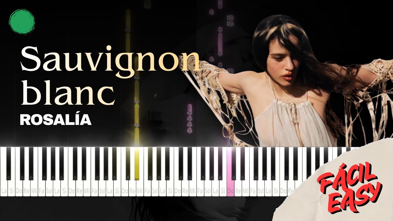 Sauvignon blanc · Rosalía (MUY FÁCIL) I Piano tutorial