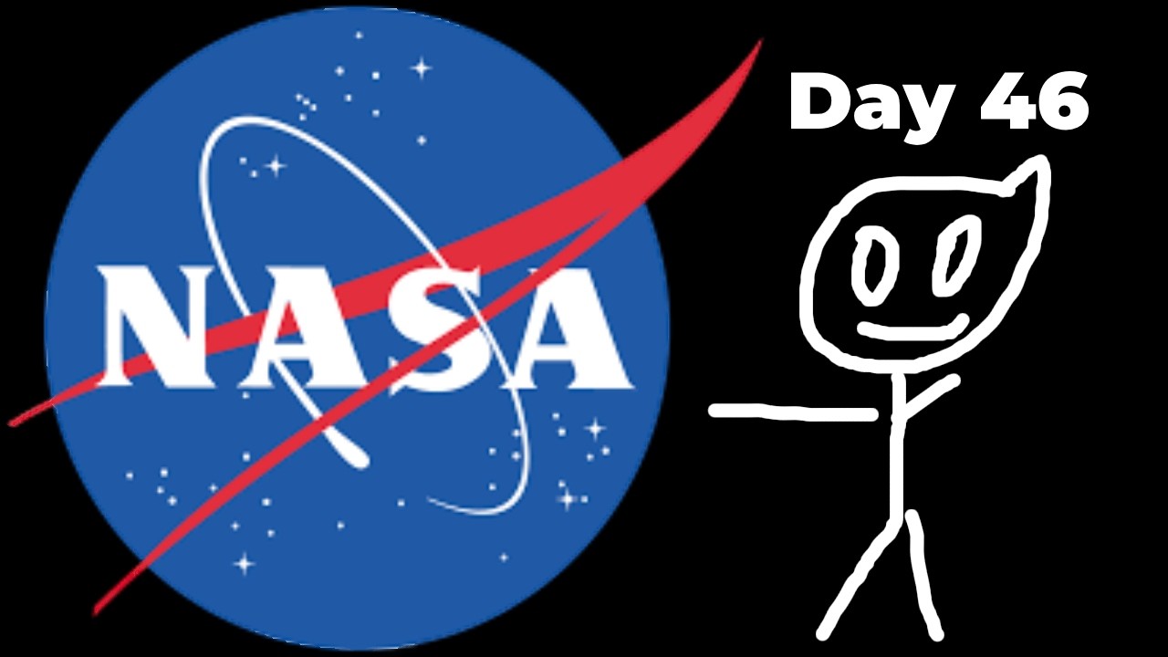 My NASA Goal: Day 46