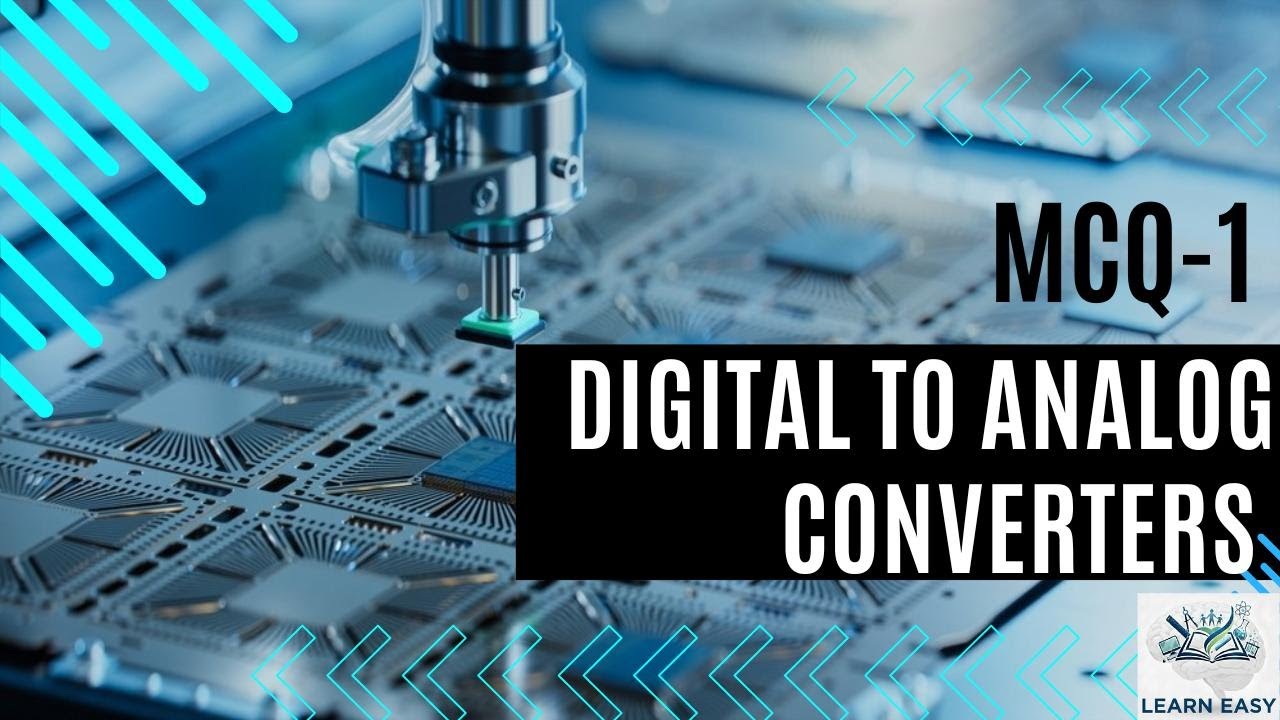 MCQ-1 Digital to Analog Converter DAC. For Electronics Engineering aspirants