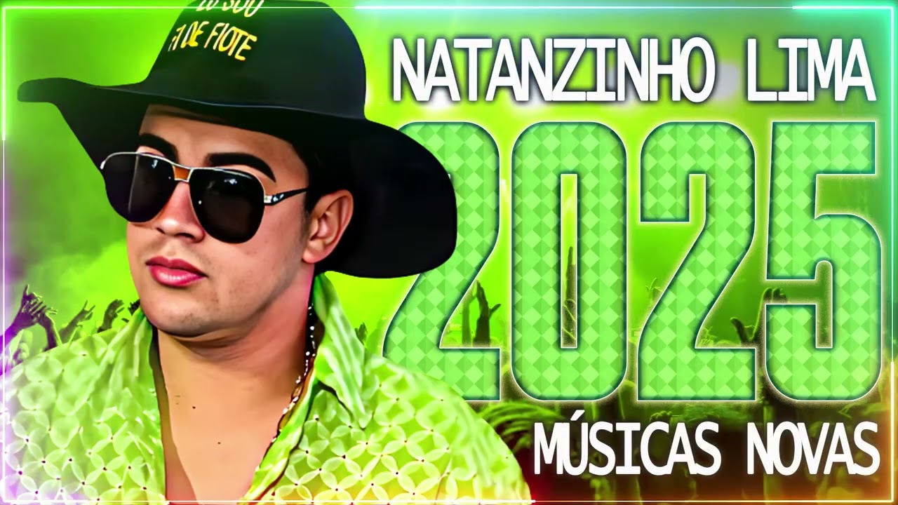NATANZINHO LIMA 2026 ( CD NOVO 2026 ) REPERTÓRIO NOVO - MÚSICAS NOVAS