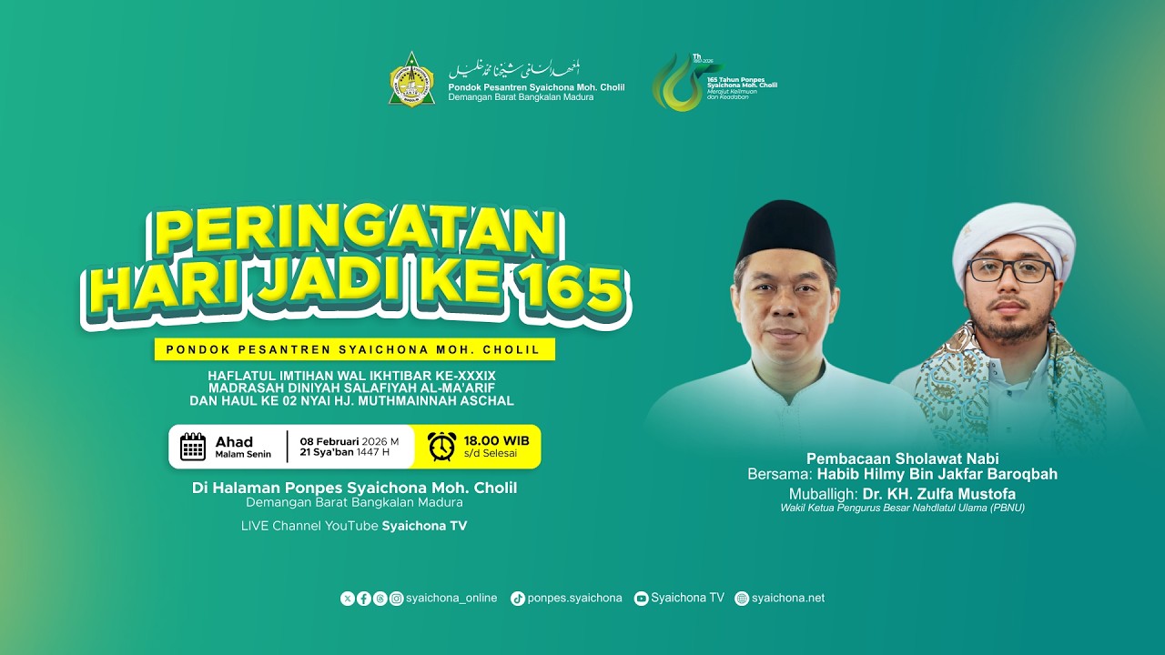 LIVE | Peringatan Hari Jadi Ke 165 PP. Syaichona Moh. Cholil & Haflatul Imtihan Wal Ikhtibar