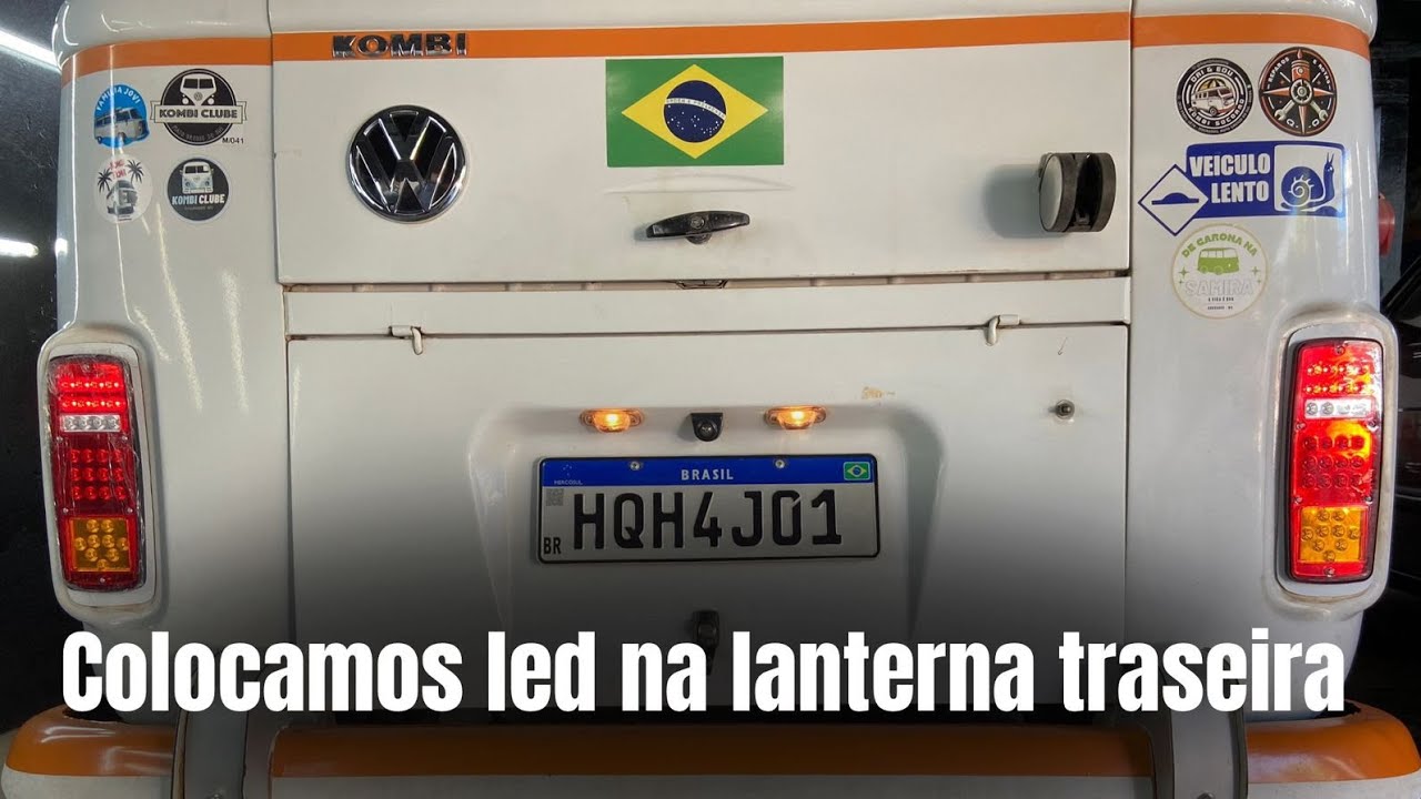 colocamos led na lanterna traseira da Kombi