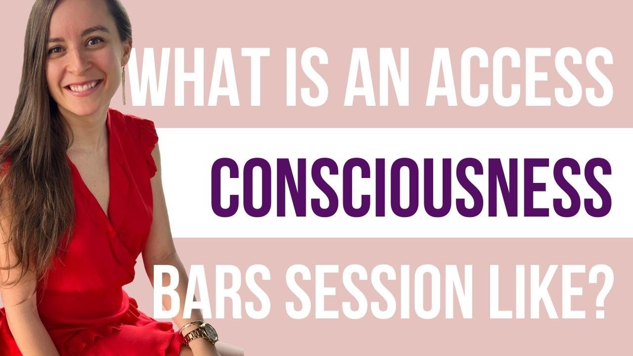 What is an Access Consciousness Bars Session Like?