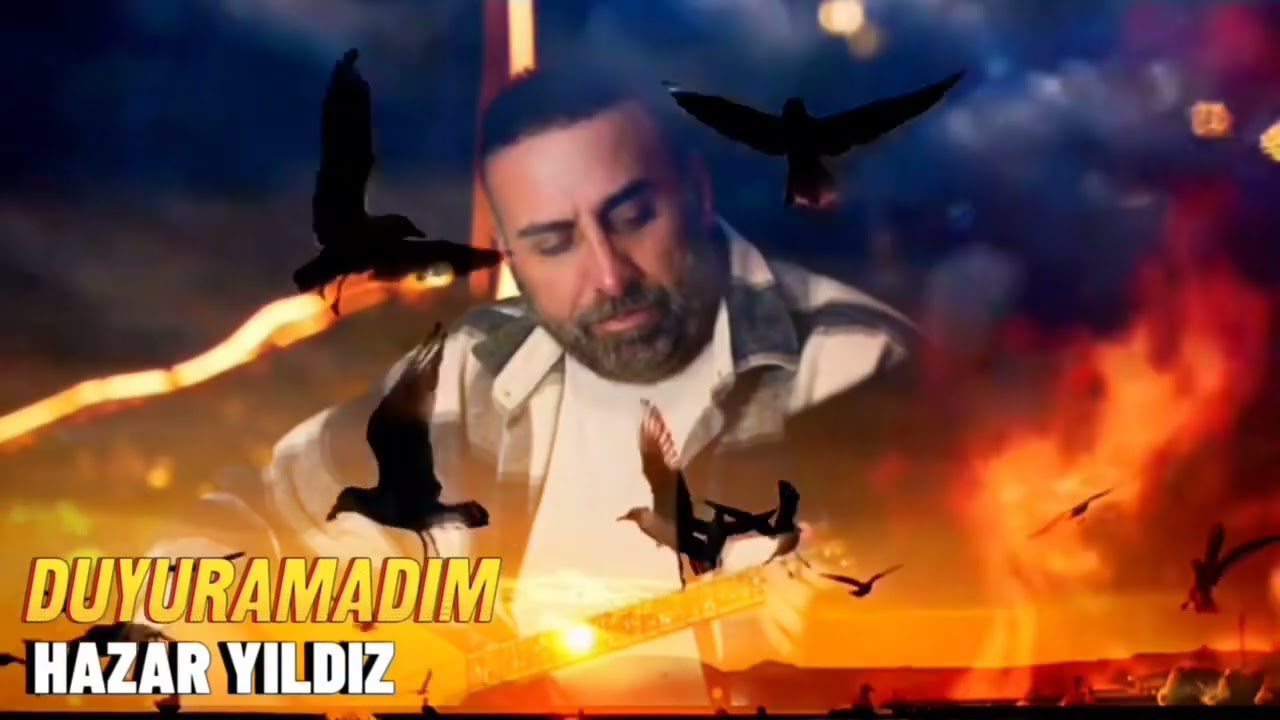 Hazar YILDIZ  DUYURAMADIM