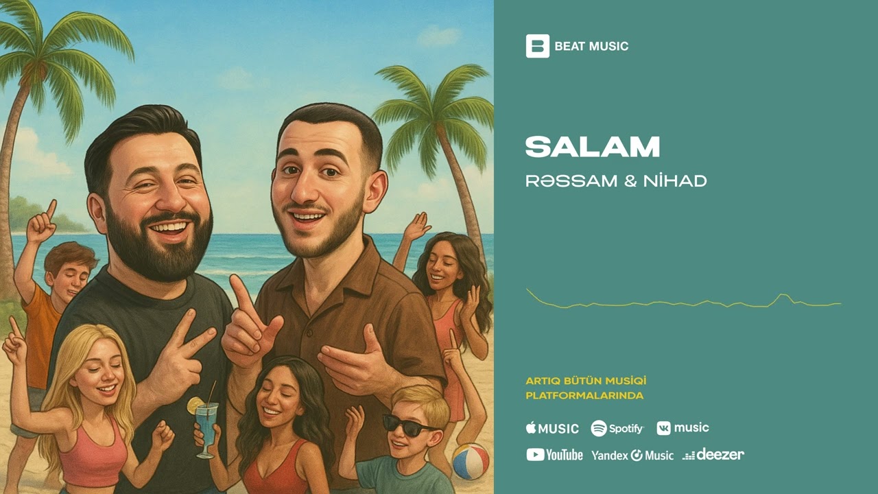Rəssam & NİHAD - Salam (Rəsmi Musiqi)