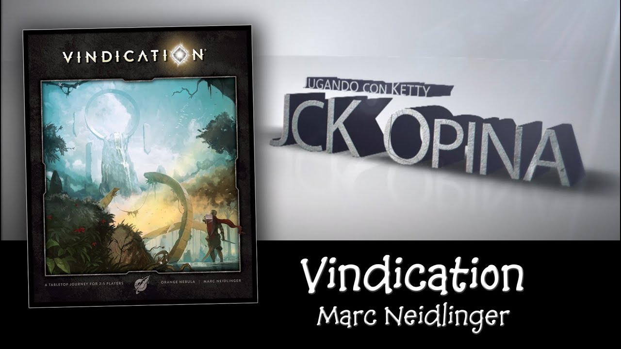 Vindication [JcK Opina ep. 166] [Juego de Mesa / De que trata + Opini&oacute;n]