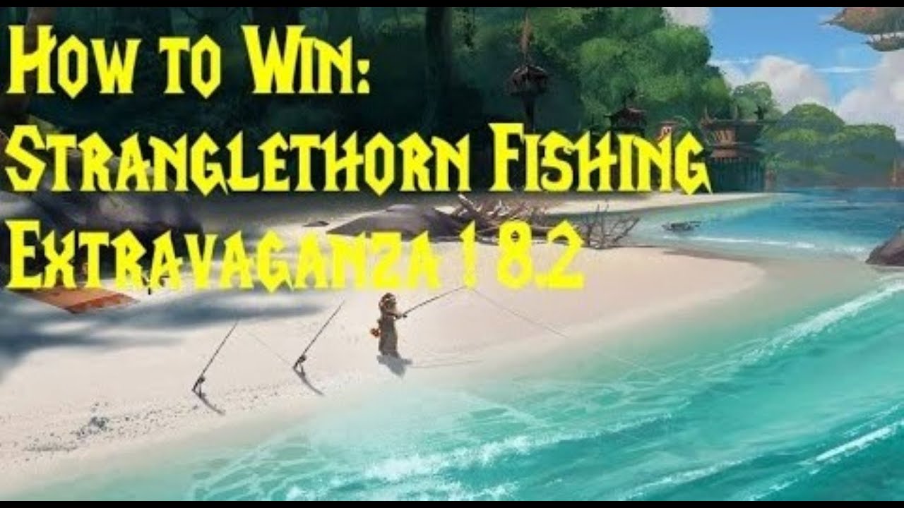 WoW Stranglethorn Fishing Extravaganza: Win & Updates!