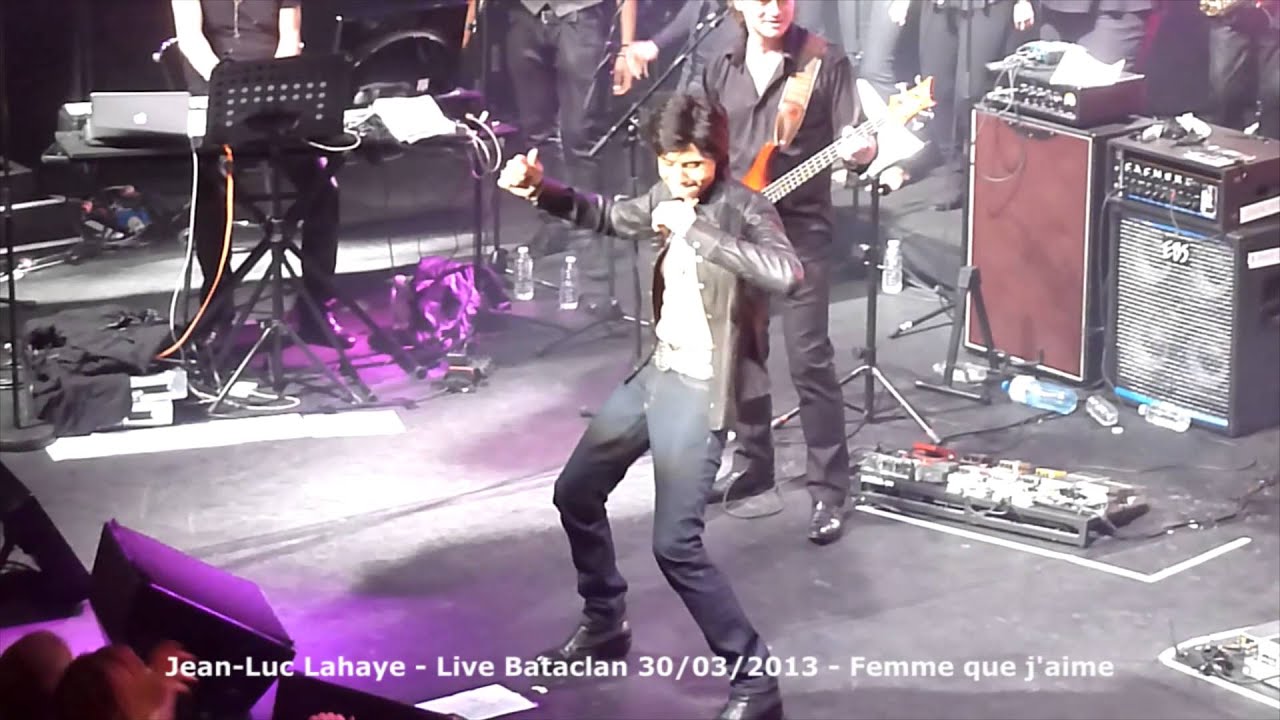 Jean-Luc Lahaye - Live au Bataclan - Femme que j'aime - 30/03/2013
