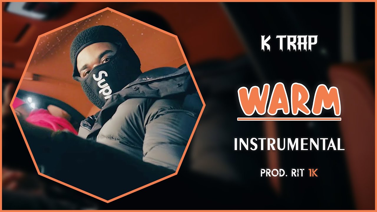 K-Trap Ft Skepta - Warm Remix | Instrumental [Prod. RIT 1K]