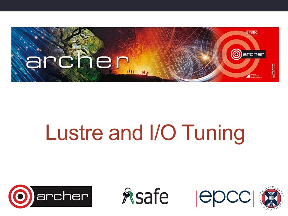 Lustre and IO Tuning