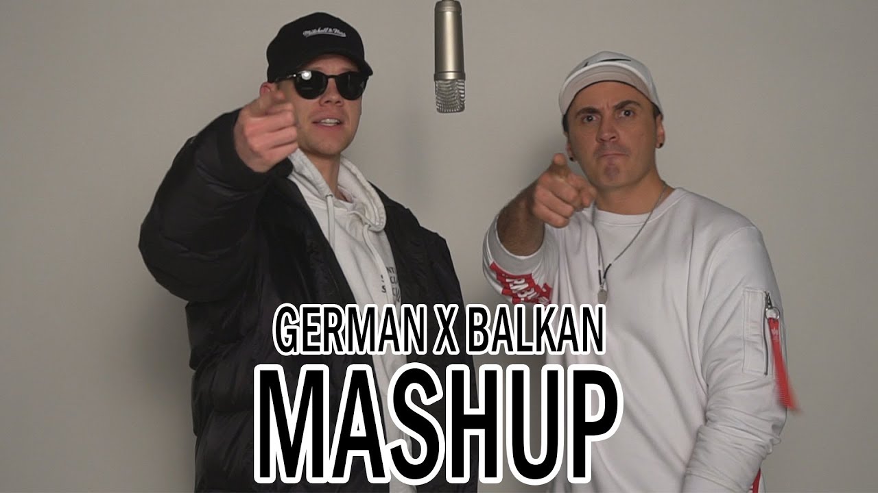 BALKAN X GERMAN MASHUP
