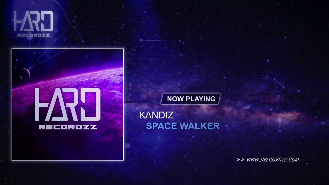 Kandiz - SpaceWalker |Free Release|