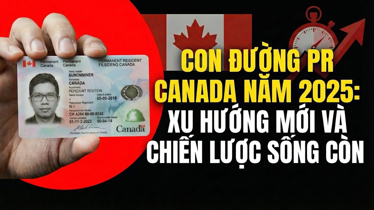 CON ĐƯỜNG PR CANADA NĂM 2025 - CHIẾN LƯỢC SỐNG CÒN