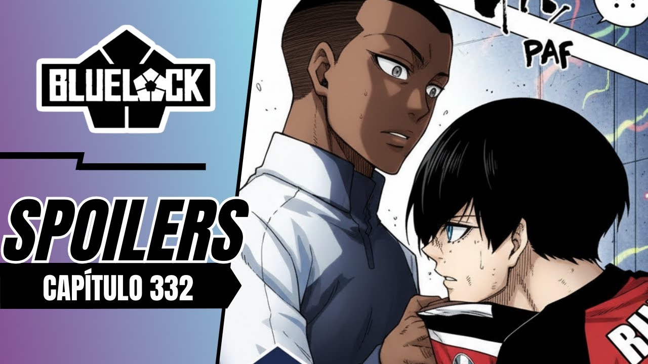 MONSTRUO DESTRUCTOR vs DIOS de la VELOCIDAD | BLUE LOCK 332 SPOILERS ESPAÑOL