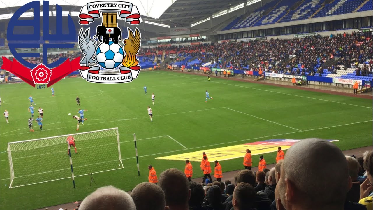 BOLTON WANDERERS VS COVENTRY CITY MATCHDAY VLOG