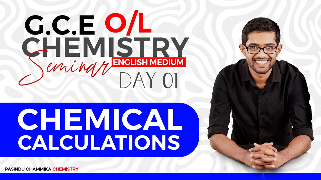 O/L Chemistry Seminar Day 01 ( Chemical Calculations )