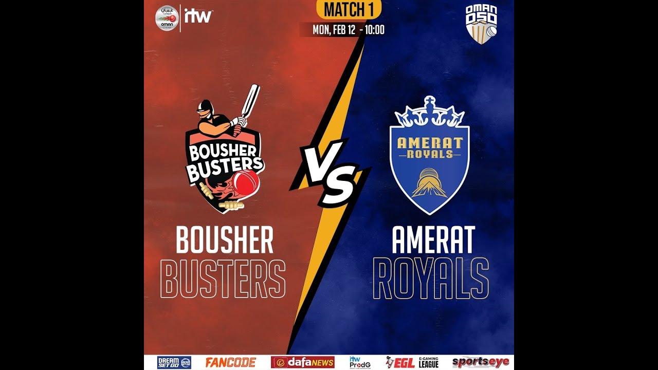 Oman D50 - Match 01 - Amerat Royals vs Bousher Busters