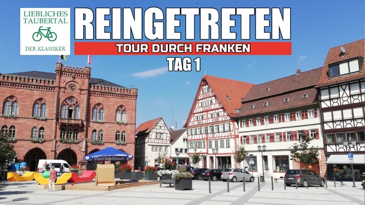 Tour durch Franken - Tag 1 - Von Wertheim nach Creglingen