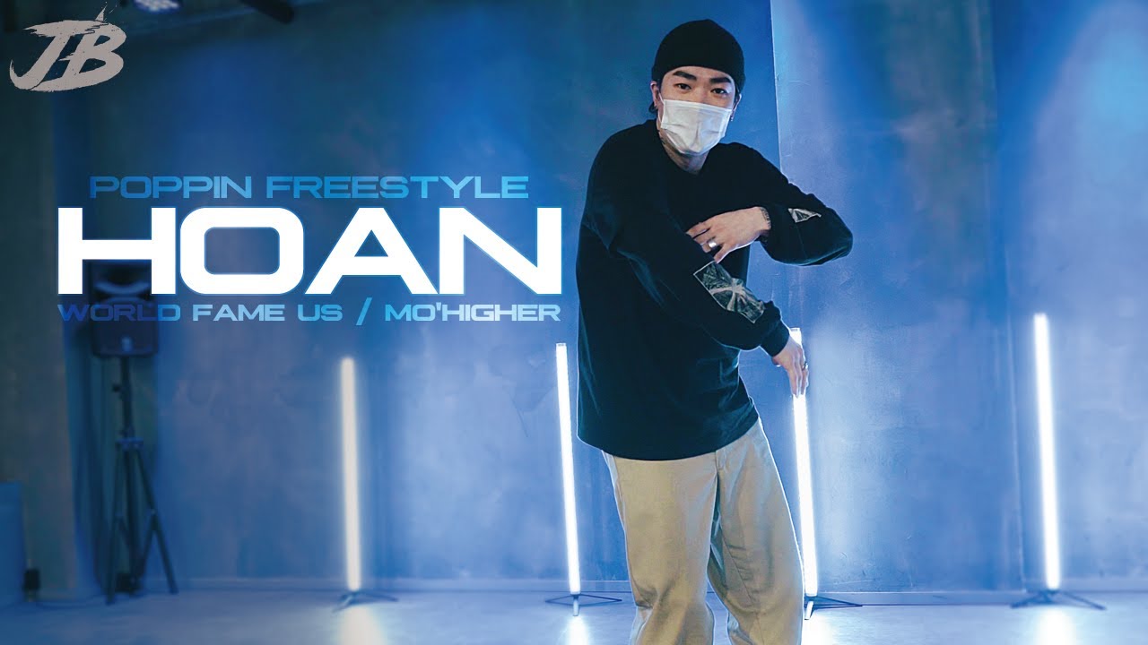 [Poppin Freestyle] Special Workshop HOAN  | WORLD FAME US / MO'HIGHER