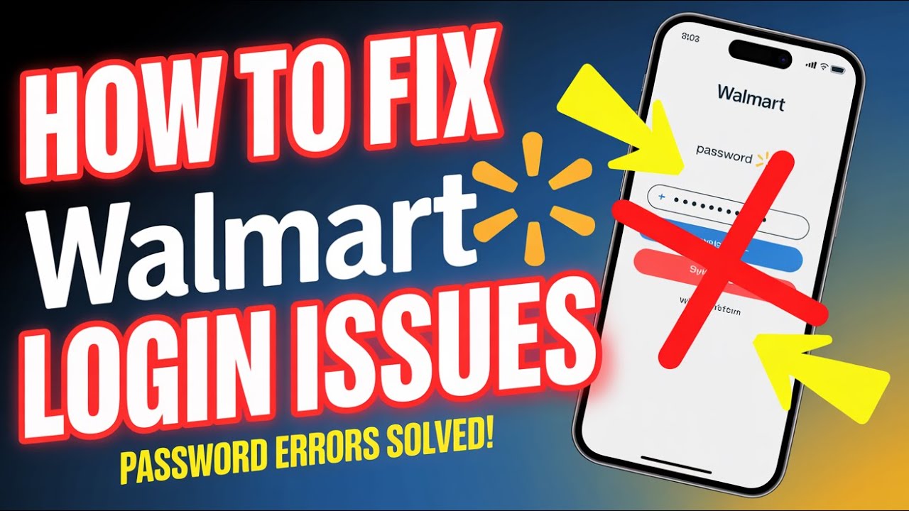 How to Fix Walmart Login Issues &ndash; Password and Verification Errors