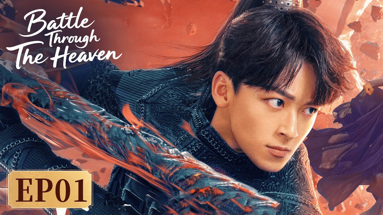 MULTI SUB | Battle Through The Heaven| EP01 | Starring: R1SE He Luoluo, Ding Xiaoying , Lu Yuxiao