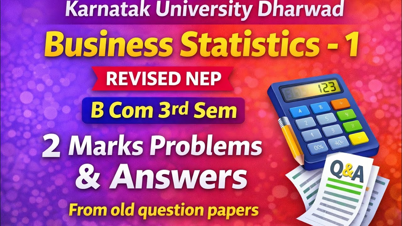 2 Marks Questions & Answers | Old Question Papers | Business Statistics | B.Com 3rd sem KUD